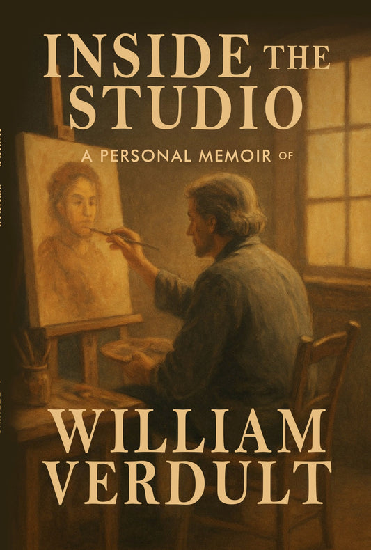 Inside the Studio: A Personal Memoir of William Verdult Authentic (hrd)